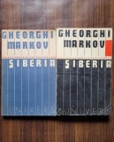 Siberia 2 volume Gheorghi Markov editura Univers 1976 clasica literatura straina carti vechi colectie