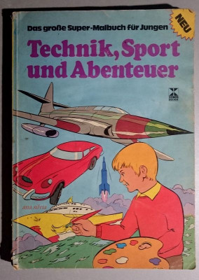 Technik, Sport und Abenteuer - Das grosse Super-Malbuch fur Jungen foto