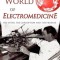 Rife&#039;s World of Electromedicine: The Story, the Corruption and the Promise
