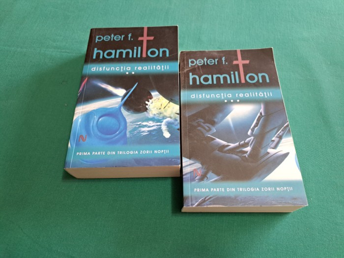 TRILOGIA ZORII NOPȚII *DISFUNCȚIA REALITĂȚII / VOL. II-III/ PETER F. HAMILTON*26