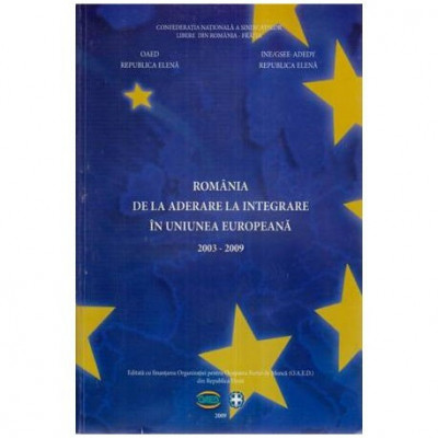 colectiv - Romania de la aderare la integrare in Uniunea Europeana 2003-2009 - 115664 foto