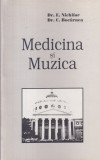 Carte Medicina si muzica - Dr. E. Nichifor, Dr. C. Bocarnea, 1994, Medicina, 159 pagini, 13x20 cm, coperti brosate