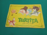 Turtita. Basm in imagini, Clelia Ottone, 1956. Carte ilustrata pentru copii, editura Tineretului, 12 pagini. Limba romana.