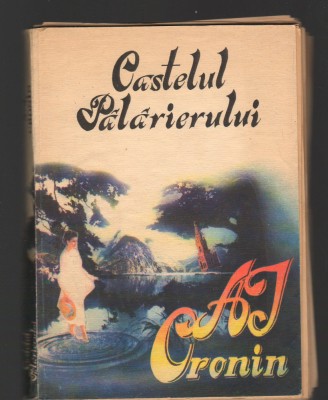 C9622 CASTELUL PALARIERULUI - A.J. CRONIN foto