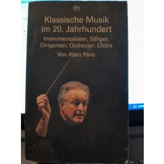 Klassische Musik im 20. Jahrhundert - Alain Paris