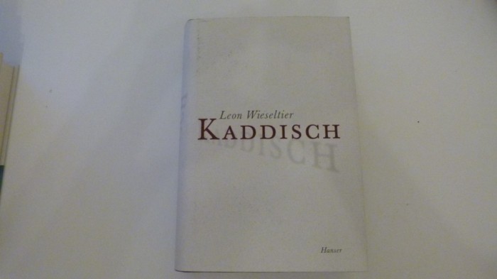 Kaddisch - Leon Wieseltier