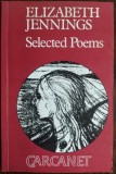 Cumpara ieftin ELIZABETH JENNINGS - SELECTED POEMS (CARCANET/MANCHESTER/1985) [LIMBA ENGLEZA]