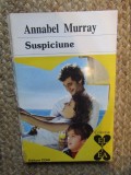 Annabel Murray - Suspiciune