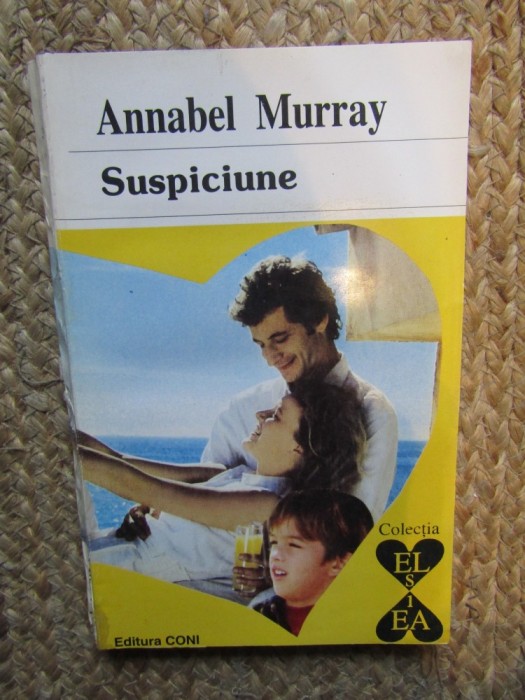 Annabel Murray - Suspiciune