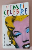 FEMEI CELEBRE, MICA ENCICLOPEDIE/ARINA AVRAM