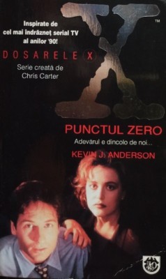 Kevin j.Anderson - Dosarele X - Punctul zero (Editia: 1996) foto
