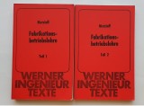 Fabrikations-betriebslehre - Friedrich Metzlaff / WERNER INGENIEUR TEXTE (2 vol.) - limba germană