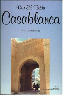 Dar El Beida Casablanca (French) Hardcover &amp;ndash; 1989 by Driss Alaoui Mdaghri foto