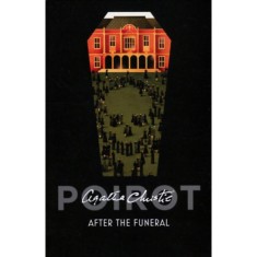 After the Funeral - A Classic Hercule Poirot Mystery - Agatha Christie