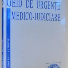 GHID DE URGENTE MEDICO-JUDICIARE de VLADIMIR BELIS , 1998