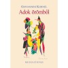 Adok &ouml;r&ouml;mből - Mesesz&iacute;npad - Giovannini Korn&eacute;l