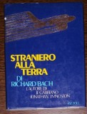 RICHARD BACH - STRAIN PE PAMANT (STRANIERO ALLA TERRA)