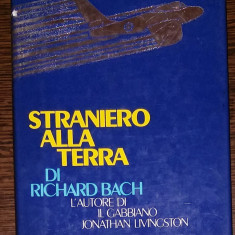 RICHARD BACH - STRAIN PE PAMANT (STRANIERO ALLA TERRA)