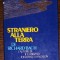RICHARD BACH - STRAIN PE PAMANT (STRANIERO ALLA TERRA)