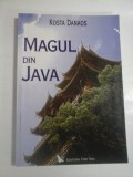 MAGUL DIN JAVA - KOSTA DANAOS