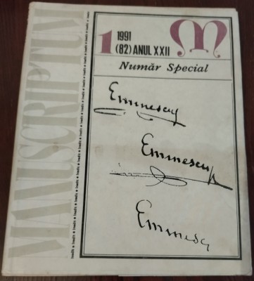 REVISTA MANUSCRIPTUM 1/1991:NUMAR SPECIAL EMINESCU/POEZII INEDITE (PETRU CRETIA) foto