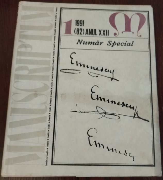 REVISTA MANUSCRIPTUM 1/1991:NUMAR SPECIAL EMINESCU/POEZII INEDITE (PETRU CRETIA)