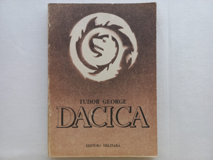 TUDOR GEORGE - DACICA. EPOPEE NATIONALA IN SONETE