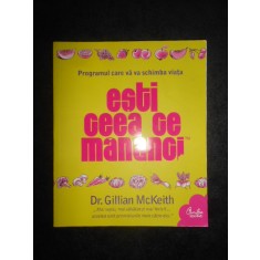 Gillian McKeith - Esti ceea ce mananci