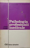 Psihologia Profesiunii Medicale - V. Sahleanu, A. Athanasiu (1973, Stiintifica) - Carte Psihologie Rom&acirc;nă
