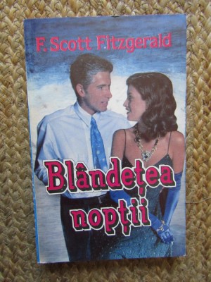 Blandetea Noptii - F. Scott Fitzgerald foto