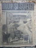 REVISTA TRUP SI SUFLET NR.230/1943