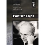 Portisch Lajos - Legend&aacute;s sakkoz&oacute;ink - K&aacute;rolyi Tibor