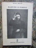 Rene F. Miller - Rasputin si femeile