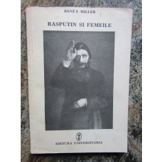 Rene F. Miller - Rasputin si femeile