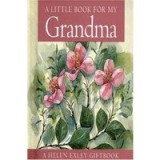 A Little Book for My Grandma (Helen Exley Giftbook)