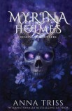 Myrina Holmes: Demons and Wonders