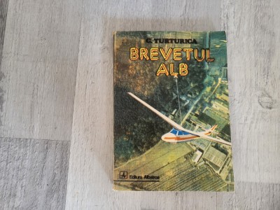 Brevetul alb de C.Turturica foto