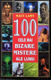 100 cele mai bizare mistere ale lumii