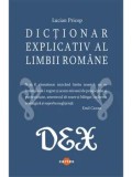 Cumpara ieftin Dictionar explicativ al limbii romane/Lucian Pricop