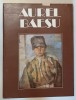 Aurel Baesu - Valentin Ciuca, 1987, Meridiane, Carte de Artă cu Ilustrații