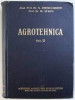 G. Ionescu-Sisesti - Agrotehnica ( vol. II )