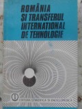 ROMANIA SI TRANSFERUL INTERNATIONAL DE TEHNOLOGIE-MIHAIL FLORESCU, COSTIN MURGESCU-340356