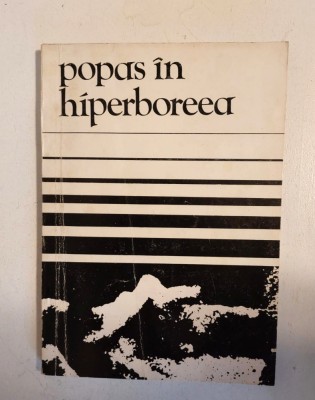 Popas in hiperboreea, Pagini Maramuresene, Baia Mare 1980, 168 pagini foto