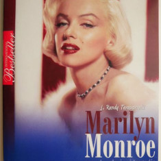 Marilyn Monroe. Secrete, glorie si tragedie – J. Randy Taraborrelli