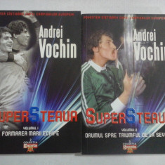 SUPER STEAUA vol.I FORMAREA MARII ECHIPE / vol.II DRUMUL SPRE TRIUMFUL DE LA SEVILLA - Andrei VOCHIN
