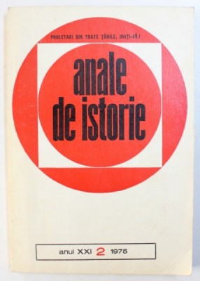 ANALE DE ISTORIE , ANUL XXI , NR . 2 , 1975 foto
