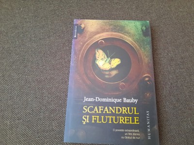 Jean-Dominique Bauby - Scafandrul si fluturele 16/0 foto