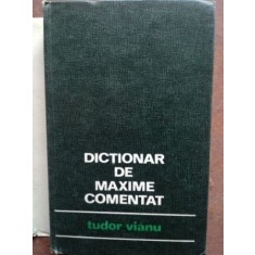 Dictionar de maxime comentat- Tudor Vianu