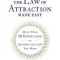 The Law of Attraction Made Easy: More Than 50 Exercises to Manifest the Life You Want