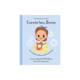 Corrie Ten Boom: The Courageous Woman and the Secret Room